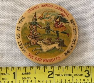 Cedar Rapids Iowa Carnival July 1902 Rabbit Pin Back Button