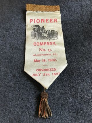 Pioneer Fire Co Allentown Pa Fireman Ribbon 1902