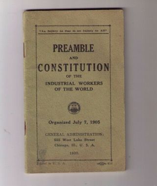Industrial Workers Of The World Preamble Constitution Wobblies Trade Union 1932