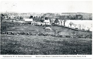 Derry Nh – Beaver Lake House,  Lakeside Farm And Beaver Lake - 1914