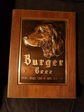Vtg Burger Beer Advertisment Brewing Hammered Copper Hunting Dog Sign Cinti.  Oh