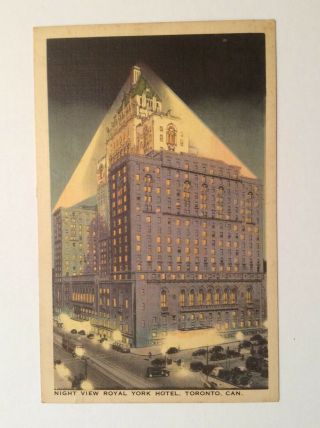 C.  P.  R.  Royal York Hotel Toronto Canada Vintage Postcard Night View Of Royal York