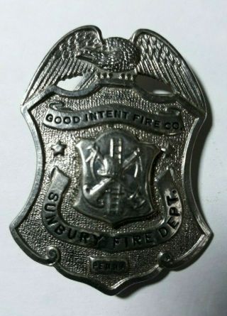 Vintage Good Intent Fire Co.  Badge Sunbury,  Pa