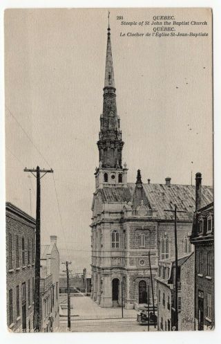 Steeple St.  John Baptist Church Quebec Qc Canada 1907 - 15 Nd Phot.  Postcard 284