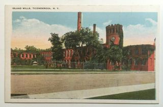 Ny Postcard Ticonderoga York Island Mills Factory Building Street Tichnor