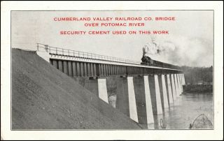 Cumberland Valley Railroad Co.  Bridge Over Potomac River Hagerstown Md Postcard