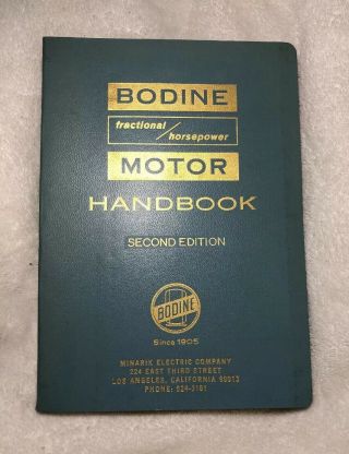 Bodine Fractional Horsepower Motor Handbook Vintage 2nd Ed.  1963