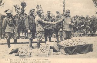 World War I Italy Distribution Of Soap Austrian Prisoners / La Guerra Italiana