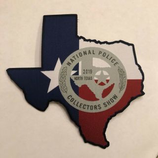 Texas State Shaped Police Patch 2019 National Police Collectors Show Official