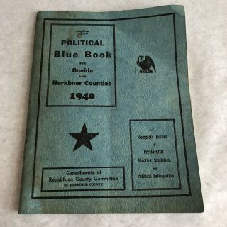 Political Blue Book 1940 Oneida Herkimer Ny County Fdr Willkie York Politics