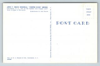 Postcard John P.  Grace Memorial Copper River Cantilever Bridge Charleston SC A22 2