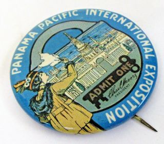 1915 PANAMA PACIFIC INT ' L EXPOSITION ADMIT ONE 2.  125 
