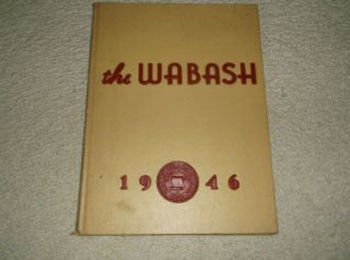 1946 Wabash College Yearbook Crawfordsville Indiana