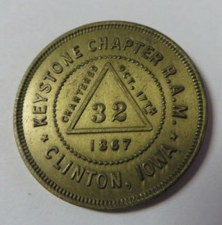 Masonic Penny Token Coin Clinton,  Iowa Keystone Chapter No.  32 R.  A.  M.  1867