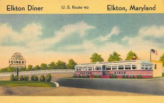 Elkton Md Elkton Diner U.  S.  40 Linen Postcard