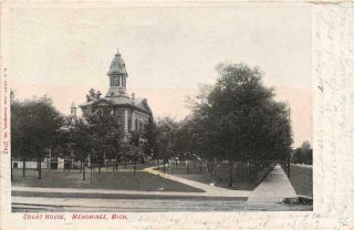 Menominee Mi 1901 - 07 Early View Of Menominee County Court House Vintage Mich 566