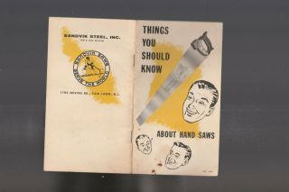 Sandvik Steel Co.  1960 Booklet " Things You Should Know About Hand Saws "