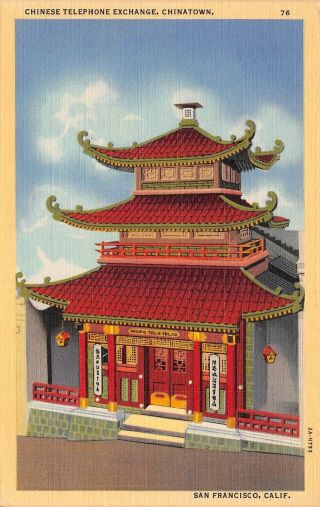 C22 - 4283,  Chinese Tel.  Exchange,  Chinatown,  San Francisco,  Ca. ,  Postcard.