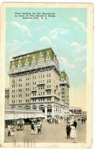 Vintage - Boardwalk The Breakers Hotel Atlantic City N.  J.  - Post Card 1927