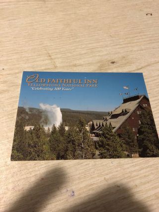Old Faithful Inn Celebrating 100 Years Postcard