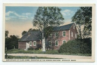 Ma Elias Howe Birthplace Spencer Massachusetts 1917 Worcester County Postcard