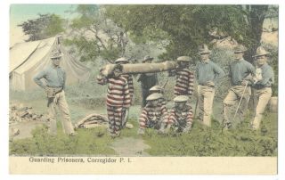 Corregidor Philippines - Us Army Soldiers Guarding Prisoners Ca1904 Postcard