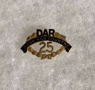 Dar Daughters Of The American Revolution Home & Country 25 Year Gold Filled Pin