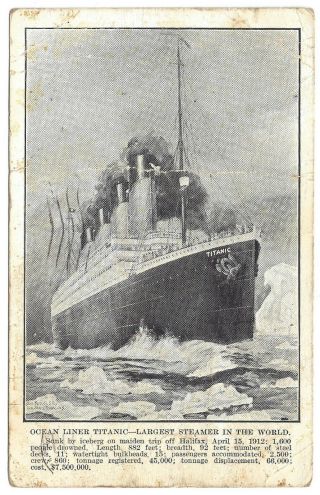 1912 Ocean Liner Titanic - Largest Steamer In The World Ship Postcard Sunk