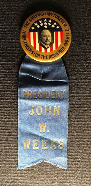 John W.  Weeks 1916 Gop Presidential Campaign Hopeful Button With Ribbon.