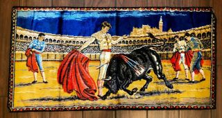 Vintage Tapestry Of Bullfight / Matador / Made In Italy 38 " X20 "