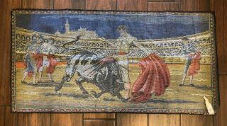 Vintage Tapestry of Bullfight / Matador / Made in Italy 38 