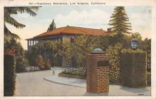C22 - 0396,  Nazimova Residence,  Los Angeles Ca.  Postcard.