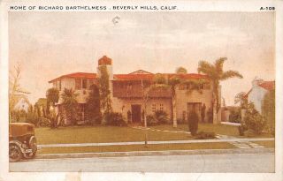 C22 - 0385,  Barthelmess Home,  Beverly Hills Ca.  Postcard.