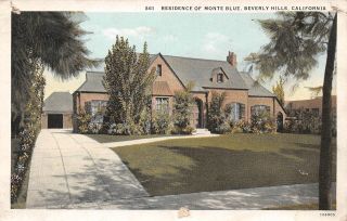 C22 - 0384,  Monte Blue Residence,  Beverly Hills Ca.  Postcard.