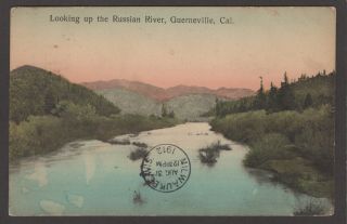 Old Photo Color Postcard Looking Up The Russian River Scene Guerneville Cal 1912