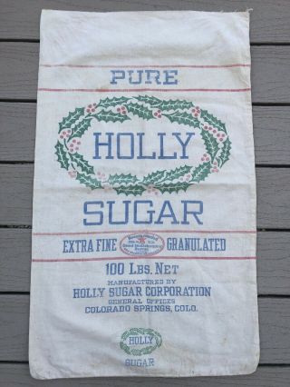 Vintage Pure Holly Sugar Sack Feed Bag 100 Lbs.  Pounds