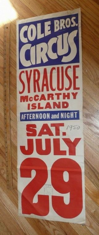 Vintage 1950 Cole Bros Circus Poster 14 " X 42 ".  Syracuse Ny