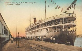 C.  1920? Steamer Cuba P&o Steamship Co.  Key West Fl Post Card
