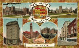 Vintage Postcard - Best Wishes From Canada,  Toronto,  Various Landmarks.  1909