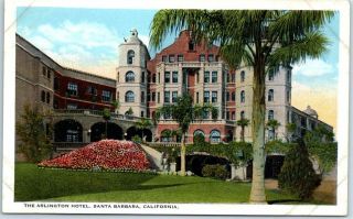 Santa Barbara,  California Postcard Arlington Hotel Building & Grounds Cvc C1920s