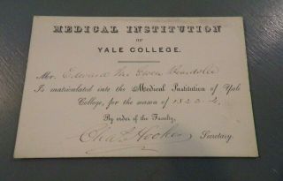 Antique Medical Institution Of Yale College Entry Card 1843 Rare