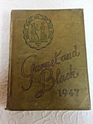 University Of South Carolina 1947 Garnet & Black Yearbook