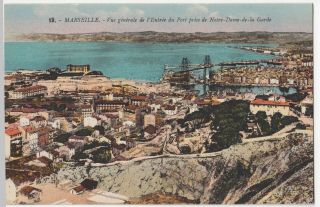 France; Marseille,  View Of The Port Mouth From Notre Dame Ppc By G Artaud