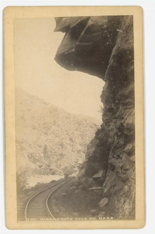 Hanging Rock Ccrr Union Pacific Railroad Clear Creek Co Colorado Cabinet Card