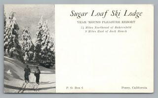 Sugar Loaf Ski Lodge—posey California—vintage Skiing Postcard—tulare County 1948