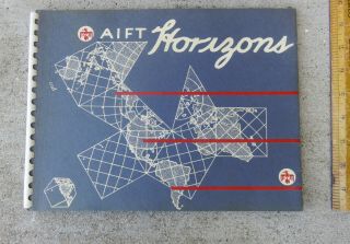 Aift Horizons The American Institute For Foreign Trade " Yearbook " 1951