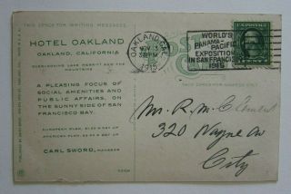 1915 Hotel Oakland Advertising Postcard,  Panama - Pacific Exposition Postmark,  Ca