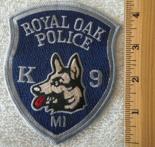 Royal Oak Michigan Police K9 Patch (highway Patrol,  Sheriff,  Ems)