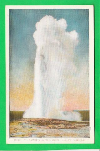Postcard Old Faithful Geyser Yellowstone Park Vintage 6746
