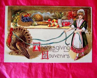 1911 Thanksgiving Postcard - Pretty Lady Holding Reins Of Large Turkey - Gold Border